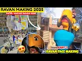 Download Lagu Ravan Making 2025 Delhi | आओ देख रावण कैसे बनता है | Ravan Face Making 🔥Part-2 Patel Nagar Ravan