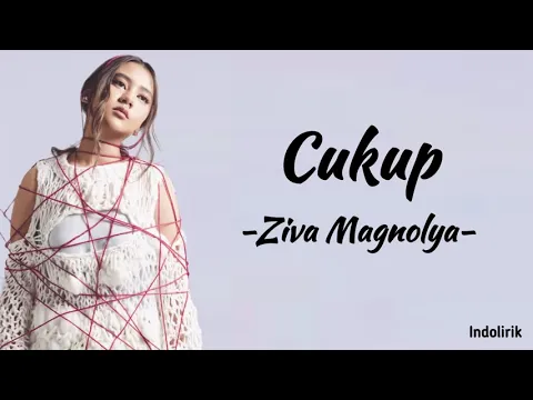 Download MP3 Cukup - Ziva Magnolya | Lirik Lagu