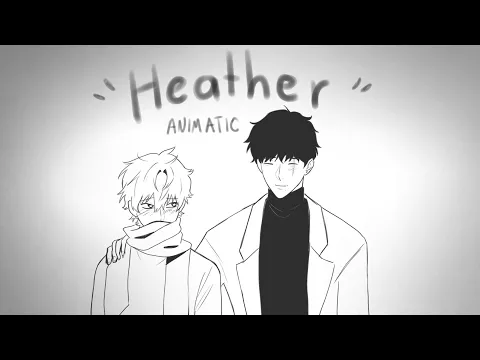 Download MP3 HEATHER (Conan Gray) Animatic