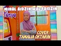 Download Lagu Tasya - Minal aidzin walfaidzin cover By Tamalia