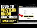How to login to Western Union Money Transfer - Quick Tutorial