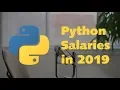 Python Salaries in 2019 - what is REALISTIC