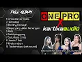 Full album ONE PRO X KARTIKA audio terbaru_dangdut lawas