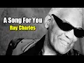 Lagu A Song For You · Ray Charles