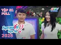 Download Lagu Bạn Muốn Hẹn Hò 2025 | Tập 51 (30/6/2025)