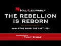 The Rebellion Is Reborn – John Williams, transcribed by Philip Sparke
