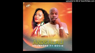 drumpope andisalali feat bucie u0026 oskido afro house 2020 