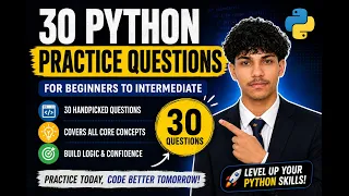 30 Python Practice Questions You Should Solve as a Beginner Easy to Medium