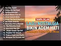 VIRALL!!!! LAGU NOSTALGIA INDONESIA TAHUN 80an 90an || TANPA IKLAN