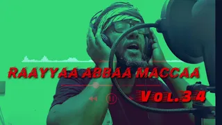 Download Raayyaa Abbaa Maccaa 34ffaa irraa 2021 #Raayyaa #Nashiida #Oromo MP3