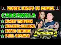 Lagu DJ CAKRAWALA X MUSIC DISCO REMIX X NONSTOP