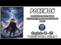 Pokemon Empezando con una mirada retrospectiva a como Ash salvo el mundo 01 - 25
