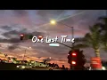 Download Lagu one last time (slowed reverb + lyrics)