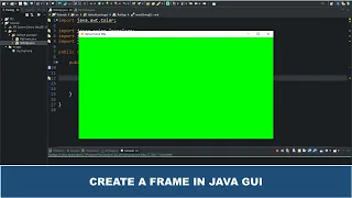 Java GUI Crash Course Tutorial - Create a GUI Frame with JFrame class and Methods