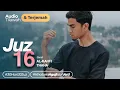 Download Lagu JUZ 16 + AUDIO TERJEMAH INDONESIA - Muzammil Hasballah