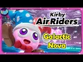 Galactic Nova || Kirby Air Riders OST