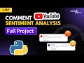 YouTube Comment Analysis Sentiment Analysis Full Project Python