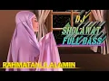 Download Lagu DJ SHOLAWAT RAHMATAN LIL ALAMIN TERPOPULER 2023