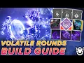 Volatile Rounds Build Guide For ALL CLASSES Void Weapons Retrofit Escapade Destiny 2 Builds