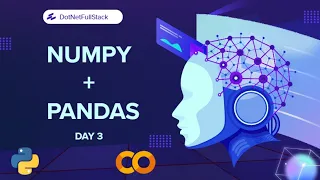 AI Engineer Day-3 NumPy Pandas Tutorial Data Handling in Python