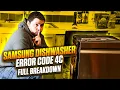 ERROR CODE 4C SAMSUNG DISHWASHER FULL BREAKDOWN TOP FIXES CASE BREAK