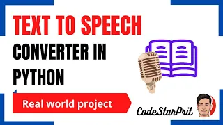 Text to Speech Converter in Python Learn pyttsx3 module CodeStarPrit
