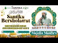 Download Lagu 🔴LIVE | SANTIKA BERSHOLAWAT BERSAMA MASBRO | DALAM RANGKA MEMPERINGATI MAULID NABI MUHAMMAD SAW