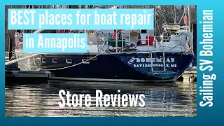BOAT Repair in Annapolis- Store Review Sailing SV Bohemian Ep. 7
