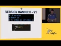 hapiDay Oakland 2014 Dave Stevens Using hapi Plugins to Version your Api