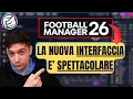 Download Lagu LA NUOVA INTERFACCIA UTENTE DI FOOTBALL MANAGER 26 E' SPETTACOLARE - DATA UFFICIALE E PREORDER FM26