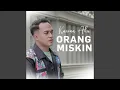 Download Lagu Karena Aku Orang Miskin