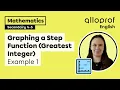 Graphing a Step Function Greatest Integer - Example 1 Mathematics Alloprof