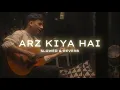 Lagu Arz Kiya Hai - Slowed \u0026 Reverb | Anuv Jain | Coke Studio Bharat | Lofi | Trending Song | Hit Song