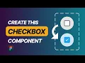 The Easiest Way to Create Figma checkbox component - Interactive Checkbox Prototype