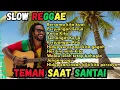 Download Lagu Kumpulan Musik Reggae 🌴 Teman Saat Santai 🌴  Lagu Motivasi Kerjamu 🌴  Bersama Kita Kuat
