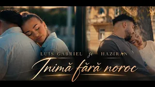 Descarcă Luis Gabriel & @Haziran - Inimă fără noroc MP3 gratuit - Muzica123