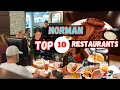 Top 10 Best Restaurants in Norman Oklahoma