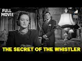 Download Lagu The Secret of the Whistler | Starring  Richard Dix, Leslie Brooks \u0026 Michael Duane | Full Movie