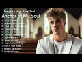 Download Lagu Anchor Of My Soul | Songs to Heal Your Soul