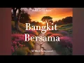Download Lagu Bangkit Bersama (AI Music Generated)