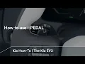 How to use i-PEDAL The Kia EV3