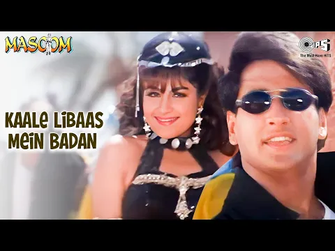 Download MP3 Kaale Libaas Mein Badan | Masoom | Ayesha Jhulka, Inder Kumar | Udit Narayan | 90's Hit Songs