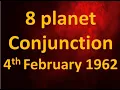 8 Planet Conjunction 4th February 1962 Time 9 30 AM