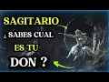 Los Dones OCULTOS Del Signo SAGITARIO ¿ dime sabias de tu Don ?