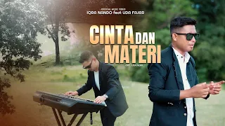 Download CINTA DAN MATERI - IQRA NANDO FT. UDA FAJAR (OFFICIAL MUSIC VIDEO) MP3