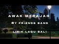 Lagu AWAK MERAJAH (fvk u iluh) video lirik #lirikvideo
