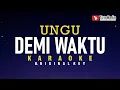 Download Lagu Demi Waktu - Ungu (Karaoke)