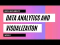 Rice University Data Analytics and Visualization Bootcamp Week 1