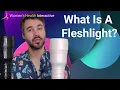 What Is A Fleshlight