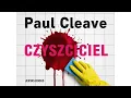 Czyściciel Autor Paul Cleave Lektor Filip Kosior Kryminały po Polsku AudioBook PL